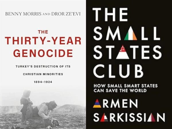 Two of the best books about Armenia: The Thirty Year Genocide and The Small States Club